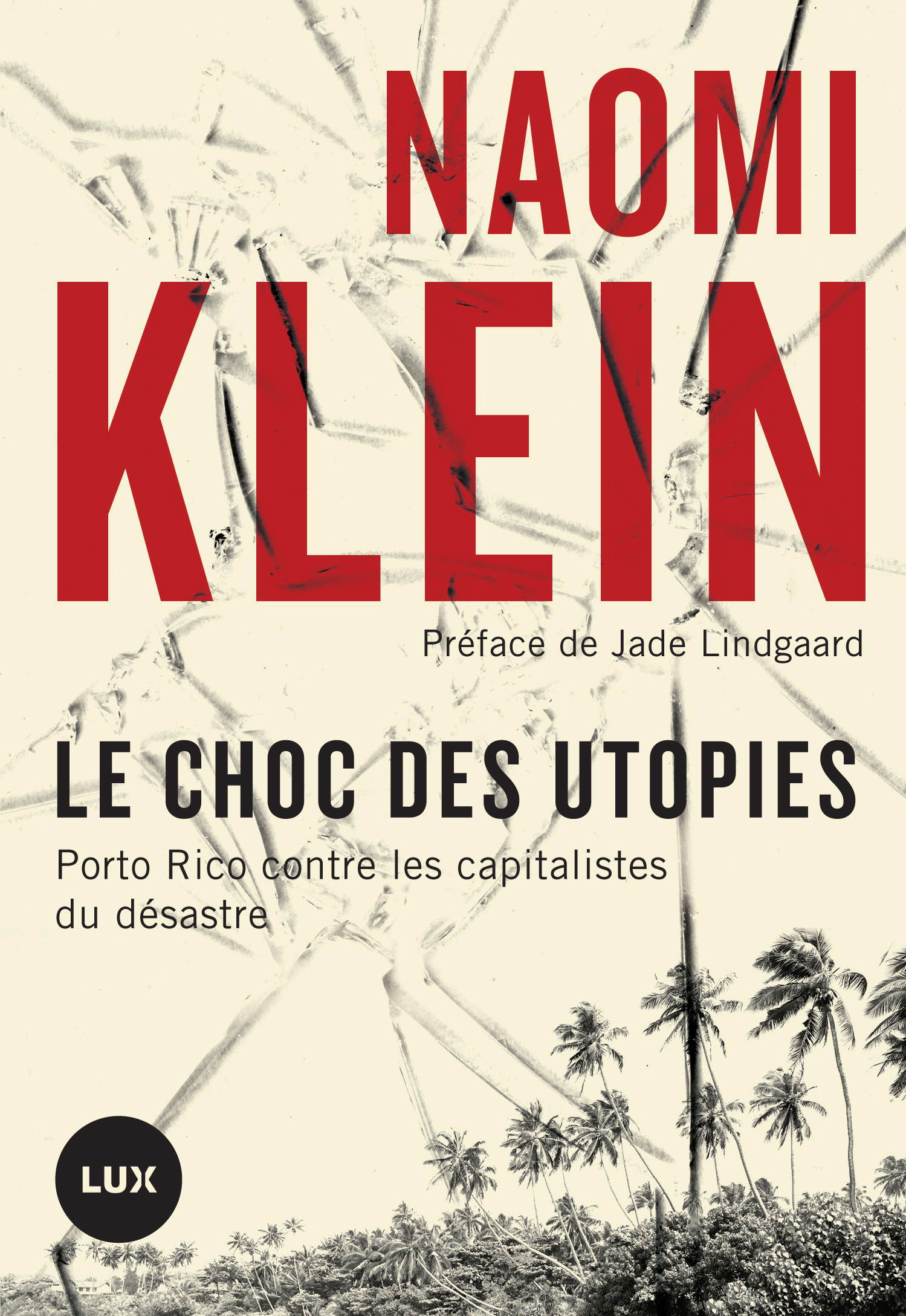 Le Choc Des Utopies Porto Rico Contre Les Capitalistes Du Desastre Festival Du Livre Et De La Presse D Ecologie