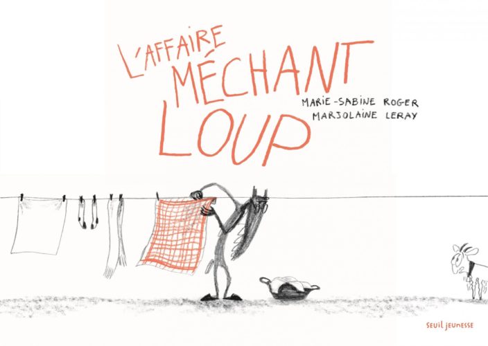 affaire mechant loup