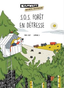 Sos Foret en détresse