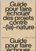 Guide pour faire échouer les projets contre  la nature